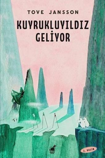 Kuyruklu Yıldız Geliyor - Tove Jansson - Dinozor Çocuk