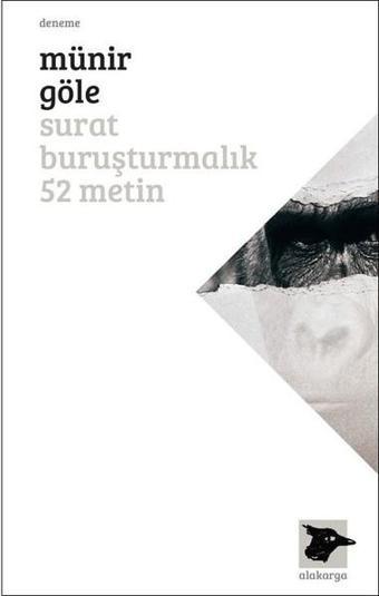 Surat Buruşturmalık 52 Metin - Münir Göle - Alakarga