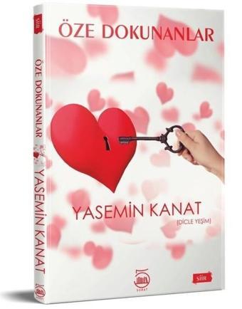 Öze Dokunanlar - Yasemin Kanat - 5 Şubat Yayınları