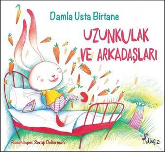 Uzunkulak ve Arkadaşları - Damla Usta Birtane - Düşizi