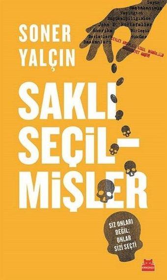 Saklı Seçilmişler - Soner Yalçın - Kırmızı Kedi Yayınevi