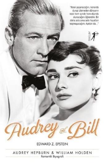 Audrey ve Bill - Donald Spoto - Artemis Yayınları