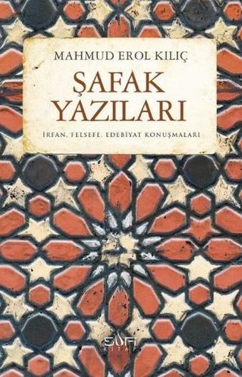 Şafak Yazıları - Erol Kılıç - Sufi Kitap