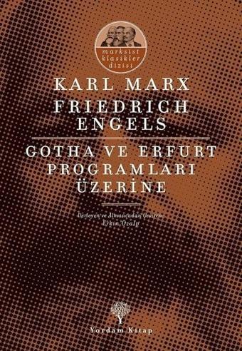 Gotha ve Erfurt Programları Üzerine - Friedrich Engels - Yordam Kitap