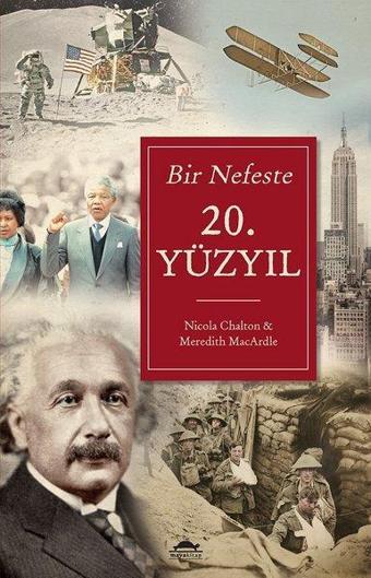 Bir Nefeste 20.Yüzyıl - Nicola Chalton - Maya Kitap