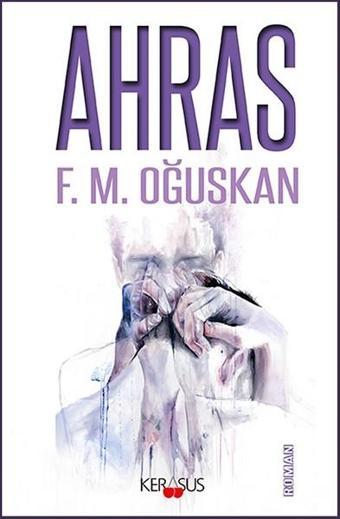 Ahras - F. M. Oğuskan - Kerasus