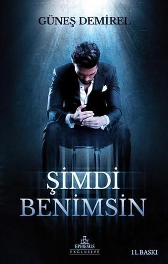 Şimdi Benimsin - Ephesus Yayınları