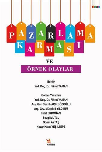 Pazarlama Karması Ve Örnek Olaylar - Fikret Yaman - Kriter