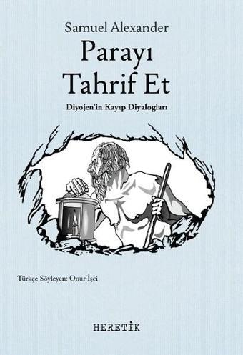 Parayı Tahrif Et - Samuel Alexander - Heretik Yayıncılık