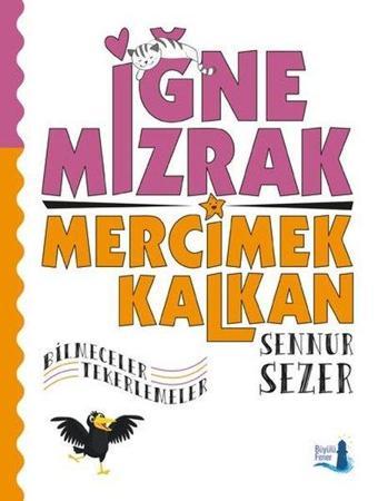 İğne Mızrak Mercimek Kalkan - Sennur Sezer - Büyülü Fener