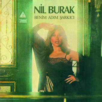 Nil Burak Benim Adım Şarkıcı Plak - Nil Burak