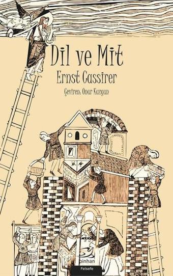 Dil ve Mit - Ernst Cassirer - Pinhan Yayıncılık