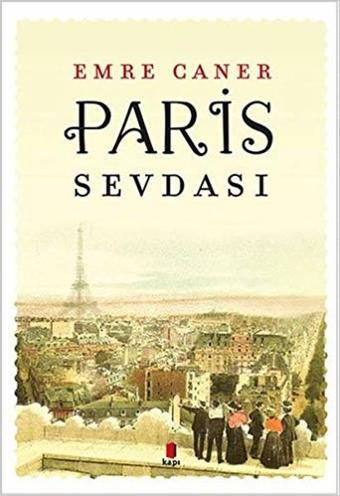 Paris Sevdası - Emre Caner - Kapı Yayınları