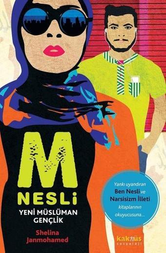 M Nesli-Yeni Müslüman Gençlik - Shelina Janmohamed - Kaknüs Yayınları