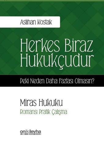 Herkes Biraz Hukukçudur - On İki Levha Yayıncılık