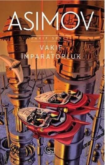 Vakıf ve İmparatorluk - Isaac Asimov - İthaki Yayınları