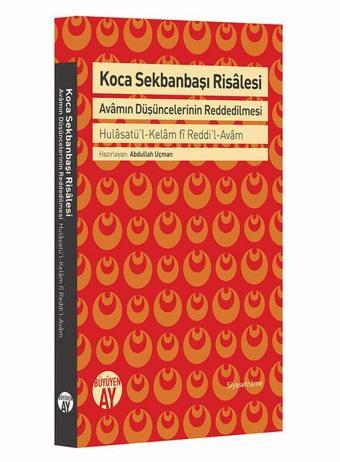 Koca Sekbanbaşı Risalesi - Abdullah Uçman - Büyüyenay Yayınları