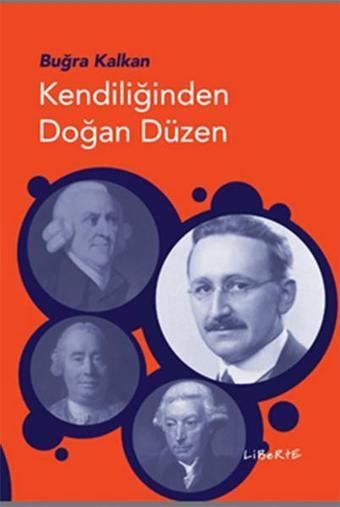 Kendiliğinden Doğan Düzen - Buğra Kalkan - Liberte