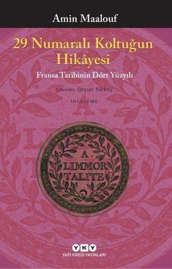 29 Numaralı Koltuğun Hikayesi - Amin Maalouf - Yapı Kredi Yayınları