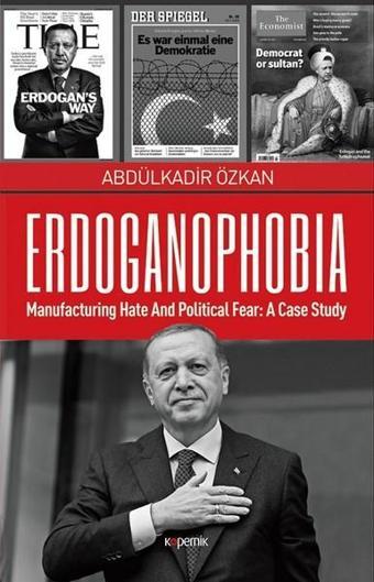 Erdoganophobia - Abdülkadir Özkan - Kopernik Kitap