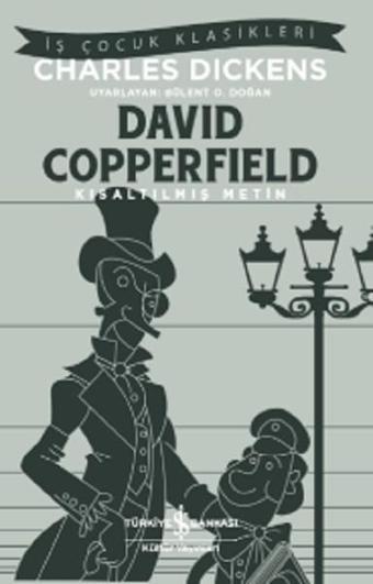 David Copperfield - Charles Dickens - İş Bankası Kültür Yayınları