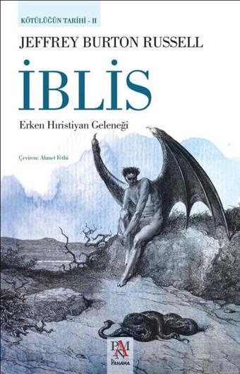 İblis-Kötülüğün Tarihi 2 - Jeffrey Burton Russell - Panama Yayıncılık