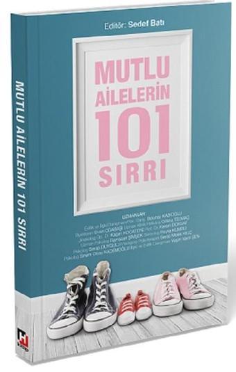 Mutlu Ailelerin 101 Sırrı - Kolektif  - Hürriyet Kitap Yayınevi