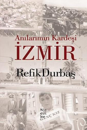 Anılarımın Kardeşi İzmir - Refik Durbaş - Sözcükler