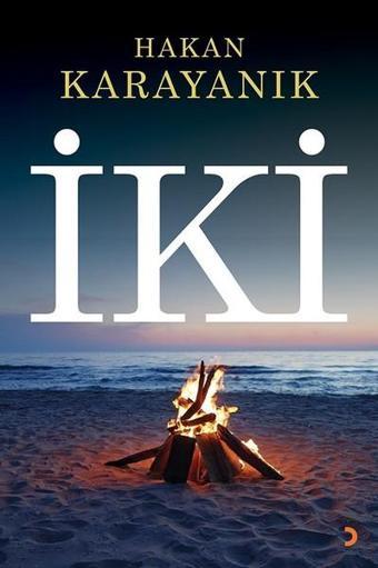 İki - Hakan Karayanık - Cinius Yayınevi