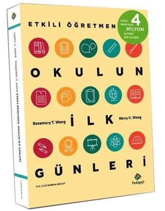 Etkili Öğretmen-Okulun İlk Günleri - Harry D.K. Wong - Pedagoji