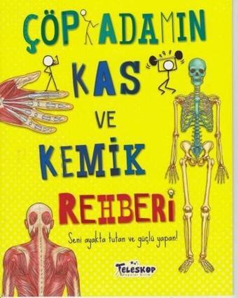 Çöp Adamın Kas ve Kemik Rehberi - Matt Turner - Teleskop Popüler Bilim