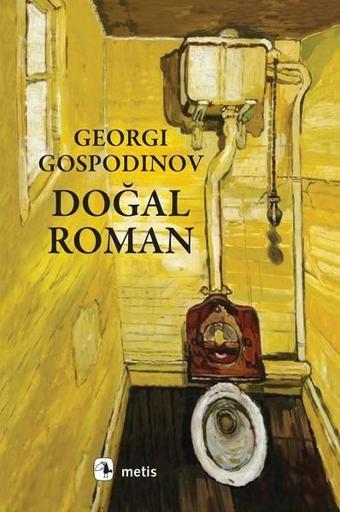 Doğal Roman - Georgi Gospodinov - Metis Yayınları