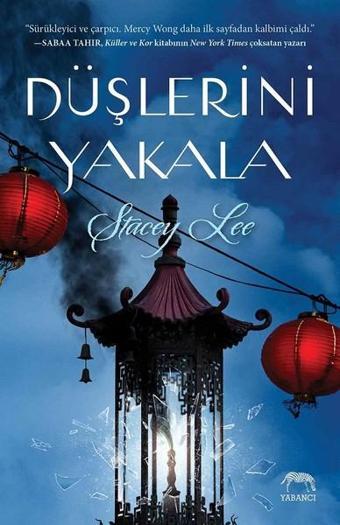 Düşlerini Yakala - Stacey Lee - Yabancı
