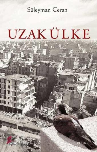 Uzak Ülke - Süleyman Ceran - Okur Kitaplığı