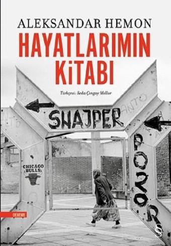 Hayatlarımın Kitabı - Aleksandar Hemon - Everest Yayınları