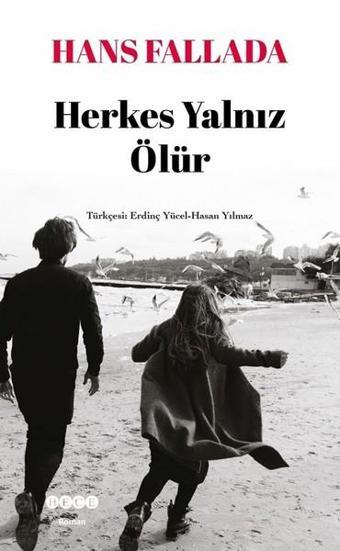 Herkes Yalnız Ölür - Hans Fallada - Hece Yayınları