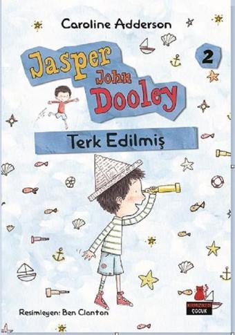 Terk Edilmiş-Jasper John Dooley 2 - Kırmızı Kedi Yayınevi