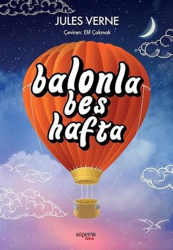 Balonla Beş Hafta - Jules Verne - Kopernik Çocuk