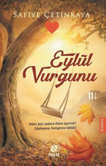 Eylül Vurgunu - Safiye Çetinkaya - Hayat Yayıncılık