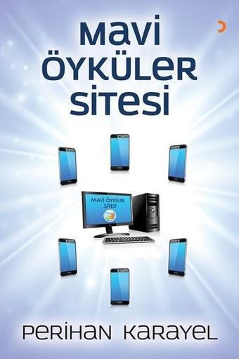 Mavi Öyküler Sitesi - Perihan Karayel - Cinius Yayınevi