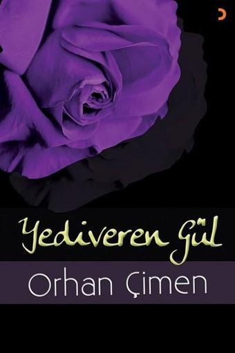 Yediveren Gül - Orhan Çimen - Cinius Yayınevi