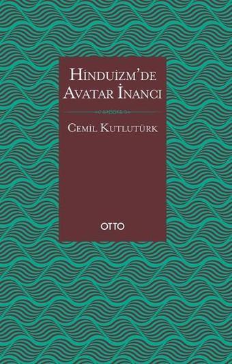 Hinduizm'de Avatar İnancı - Cemil Kutlutürk - Otto