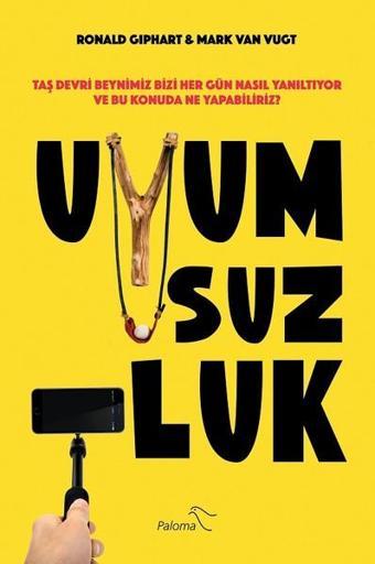 Uyumsuzluk - Mark Van Vugt - Paloma Yayınevi