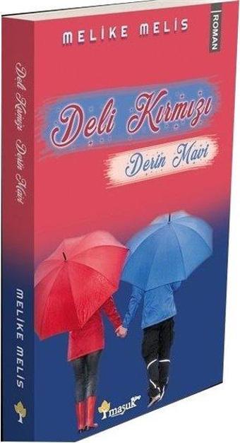 Deli Kırmızı Derin Mavi - Maşuk Kitap