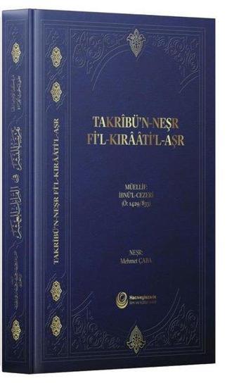 Takribü'n - Neşr Fi'l - Kıraati'l - Aşr - İbnü'l Cezeri - Hacıveyiszade İlim ve Kültür Vakfı