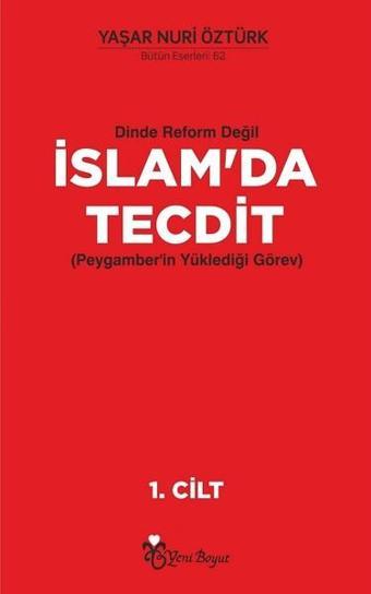 İslam'da Tecdit-2 Kitap Takım - Yaşar Nuri Öztürk - Yeni Boyut