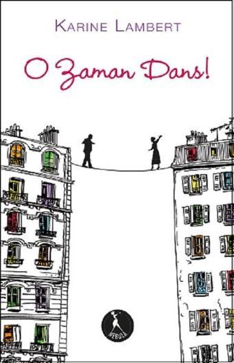 O Zaman Dans! - Karine Lambert - Nebula Kitap