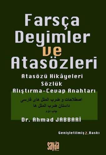 Farsça Deyimler ve Atasözleri - Atasözü Hikayeleri Sözlük Alıştırma - Cevap Anahtarı - Ahmad Jabbari - Sayda Yayıncılık