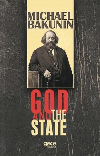 God and the State - Michael Bakunin - Gece Kitaplığı