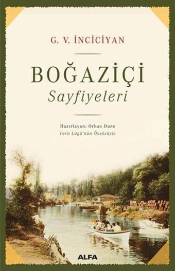 Boğaziçi Sayfiyeleri - G. V. İnciciyan - Alfa Yayıncılık